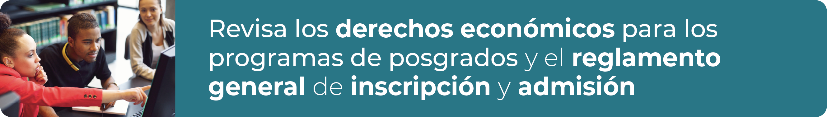 Derechos económicos posgrados y reglamento de inscripción y admisión